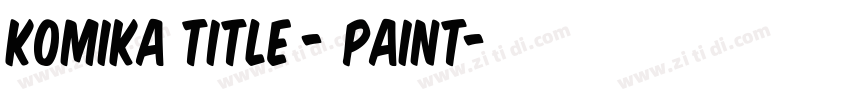Komika Title - Paint字体转换